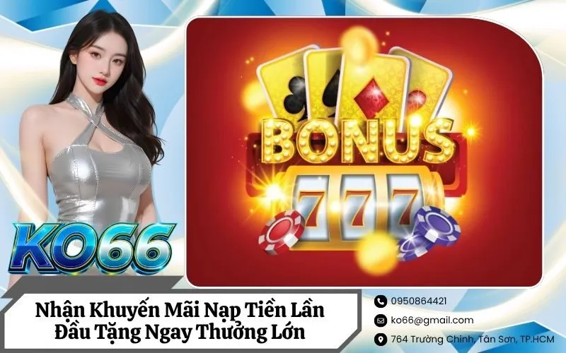 Khuyến Mãi Nạp Tiền Lần Đầu